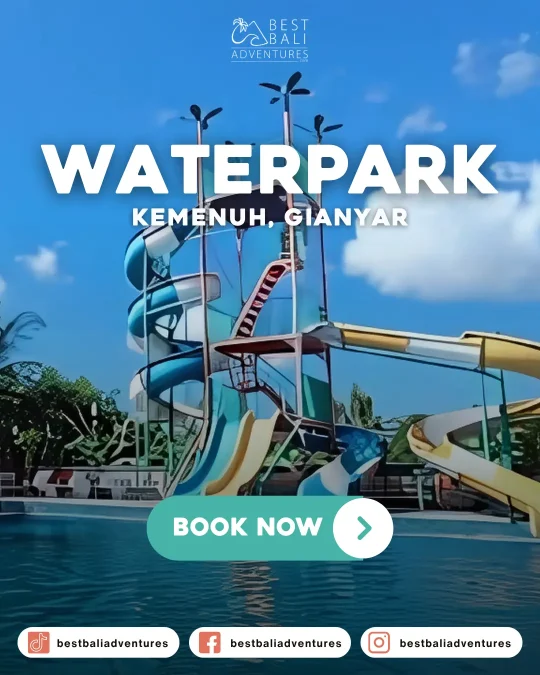 kemenuh waterpark Bali Book Now
